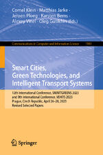 ISBN 9783031709654: Smart Cities, Green Technologies, and Intelligent Transport Systems - 12th International Conference, SMARTGREENS 2023, and 9th International Conference, VEHITS 2023, Prague, Czech Republic, April 26-28, 2023, Revised Selected Papers