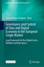 ISBN 9783031748882: Governance and Control of Data and Digital Economy in the European Single Market - Legal Framework for New Digital Assets, Identities and Data Spaces