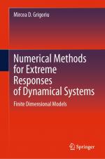 ISBN 9783031750229: Numerical Methods for Extreme Responses of Dynamical Systems – Finite Dimensional Models