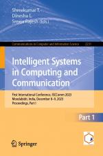 ISBN 9783031756047: Intelligent Systems in Computing and Communication – First International Conference, ISCComm 2023, Moodabidri, India, December 8–9, 2023, Proceedings, Part I