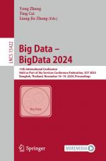 ISBN 9783031770876: Big Data – BigData 2024 - 13th International Conference, Held as Part of the Services Conference Federation, SCF 2024, Bangkok, Thailand, November 16-19, 2024, Proceedings