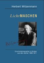 ISBN 9783033003712: Lichtmaschen. Eine Autobiographie in Briefen aus den Jahren 1969-1971