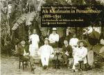 ISBN 9783034005227: Als Kaufmann in Pernambuco – Ein Reisebericht mit Bildern aus Brasilien von Hermann Kummler (1888-1891)