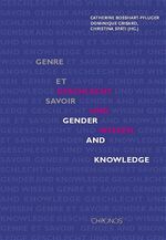 ISBN 9783034005265: Geschlecht und Wissen /Genre et savoir /Gender and Knowledge – Beiträge der 10. Schweizerischen Historikerinnentagung