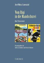 ISBN 9783034009638: Vom Rigi in die Mandschurei – Eine Textauswahl