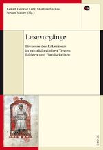 ISBN 9783034009652: Lesevorgänge – Prozesse des Erkennens in mittelalterlichen Texten, Bildern und Handschriften