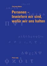 ISBN 9783034300803: Personen – Inwiefern wir sind, wofür wir uns halten