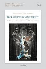 ISBN 9783034307031: Reclaiming Divine Wrath - A History of a Christian Doctrine and Its Interpretation