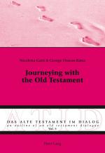 ISBN 9783034310062: Journeying with the Old Testament