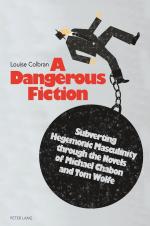 ISBN 9783034311168: A Dangerous Fiction – Subverting Hegemonic Masculinity through the Novels of Michael Chabon and Tom Wolfe