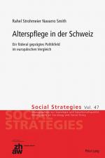 ISBN 9783034311731: Alterspflege in der Schweiz – Ein föderal geprägtes Politikfeld im europäischen Vergleich