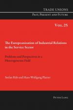 ISBN 9783034319676: The Europeanization of Industrial Relations in the Service Sector – Problems and Perspectives in a Heterogeneous Field