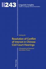 ISBN 9783034333139: Resolution of Conflict of Interest in Chinese Civil Court Hearings – A Perspective of Discourse Information Theory