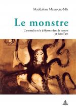 ISBN 9783034333375: Le monstre – L’anomalie et le difforme dans la nature et dans l’art