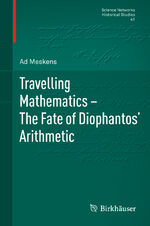 ISBN 9783034606424: Travelling Mathematics - The Fate of Diophantos' Arithmetic