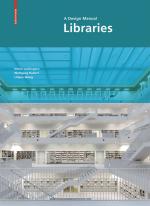 ISBN 9783034608268: Libraries - A Design Manual