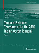 ISBN 9783034809115: Tsunami Science: Ten years after the 2004 Indian Ocean Tsunami - Volume I