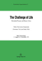 ISBN 9783034858663: The Challenge of Life – Biomedical Progress and Human Values