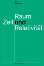 ISBN 9783034869669: Raum, Zeit und Relativität – Vorlesungen, gehalten an den Universitäten Helsinki und Zürich