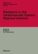 ISBN 9783034873482: Mediators in the Cardiovascular System: Regional Ischemia