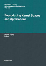 ISBN 9783034894302: Reproducing Kernel Spaces and Applications