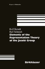 ISBN 9783034897686: Elements of the Representation Theory of the Jacobi Group