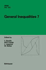 ISBN 9783034898379: General Inequalities 7 - 7th International Conference at Oberwolfach, November 13–18, 1995