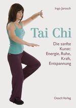 ISBN 9783035030440: Tai Chi