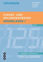 ISBN 9783035502404: Finanz- und Rechnungswesen - Grundlagen 1 - Lösungen