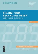 ISBN 9783035502435: Finanz- und Rechnungswesen - Grundlagen 2 - Lösungen