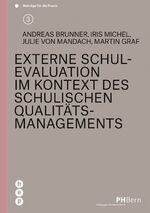 ISBN 9783035502473: Externe Schulevaluation im Kontext des schulischen Qualitätsmanagements - Beiträge für die Praxis | Band 3