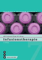 ISBN 9783035508376: Infusionstherapie (Print inkl. eLehrmittel) - Training und Transfer Pflege, Heft 7