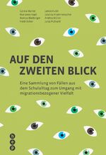 ISBN 9783035514285: Auf den zweiten Blick – Eine Sammlung von Fällen aus dem Schulalltag zum Umgang mit migrationsbezogener Vielfalt