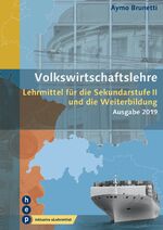 ISBN 9783035514513: Volkswirtschaftslehre (Print inkl. eLehrmittel) - Lehrmittel für die Sekundarstufe II und die Weiterbildung