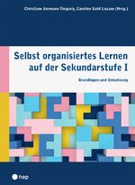 ISBN 9783035516197: Selbst organisiertes Lernen auf der Sekundarstufe I - Grundlagen und Umsetzung