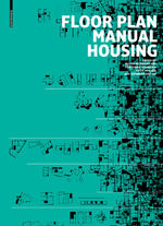 ISBN 9783035611441: Floor Plan Manual Housing