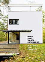 ISBN 9783035627213: Hans and Wassili Luckhardt / Buildings and Projects