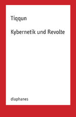 ISBN 9783035804218: Kybernetik und Revolte