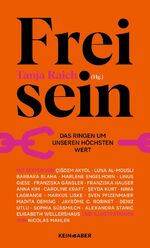 ISBN 9783036950280: Frei sein – Das Ringen um unseren höchsten Wert | Eine Anthologie