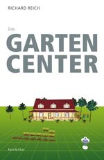 ISBN 9783036951102: Das Gartencenter - Erzählung