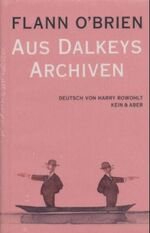 ISBN 9783036951157: Flann O'Brien - Werke / Aus Dalkeys Archiven