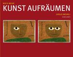 ISBN 9783036952239: Noch mehr Kunst aufräumen (HANDSIGNIERT)