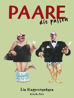 ISBN 9783036952444: Paare, die passen: Ein Klapp-Vergnügen Gut, Peter; Kahl, Ernst; Berner, Rotraut S. and Deix, Manfred