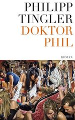 ISBN 9783036955575: Doktor Phil – Roman