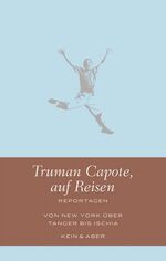 ISBN 9783036955612: Truman Capote, auf Reisen