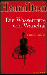 ISBN 9783036956053: Die Wasserratte von Wanchai: Kriminalroman