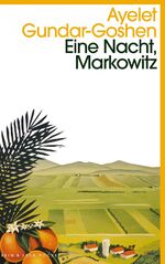 ISBN 9783036959269: Eine Nacht, Markowitz. Aus dem Hebräischen von Ruth Achlama.