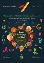 ISBN 9783037231586: Das deutsche Alphabet für arabische Kinder – Schnell die deutschen Buchstaben lernen für Gross und Klein Deutsch – Arabisch mit arabischer Lautschrift