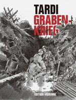 Jacques Tardi: Grabenkrieg