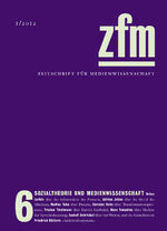 ISBN 9783037342299: Zeitschrift für Medienwissenschaft 6 - Sozialtheorie und Medienforschung